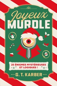joyeux-murdle-25-enigmes-mysterieuses-et-logiques-9782501205467