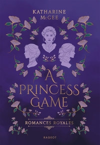 romances-royales-tome-1-a-princess-game-9782700281477