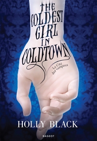 the-coldest-girl-in-coldtown-la-cite-des-vampires-9782700281552