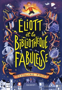 eliott-et-la-bibliotheque-fabuleuse-9782700284478