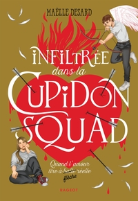 cupidon-squad-t01-infiltree-dans-la-cupidon-squad-9782700285727