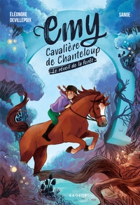 emy-cavaliere-de-chanteloup-tome-1-le-reveil-de-la-foret-9782700285826