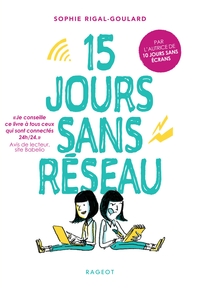 les-defis-quinze-jours-sans-reseau-15-jours-sans-reseau-9782700288674