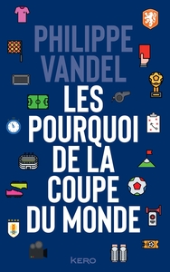 les-pourquoi-de-la-coupe-du-monde-9782702186732