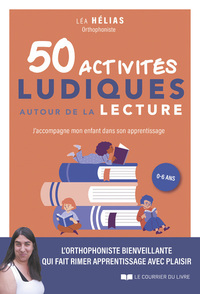 50-activites-ludiques-autour-de-la-lecture-jaccompagne-mon-enfant-dans-son-apprentissage-9782702928677