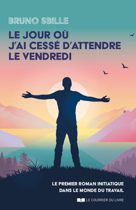 le-jour-ou-jai-cesse-dattendre-le-vendredi-9782702931660