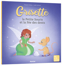 grisette-la-petite-souris-et-la-fee-des-dents-9782733882535