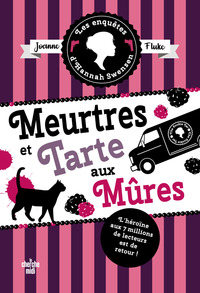 les-enquetes-dhannah-swensen-tome-16-meurtres-et-tarte-aux-mures-9782749183954
