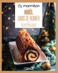 marmiton-noel-sans-se-ruiner-nouvelle-edition-9782749962962
