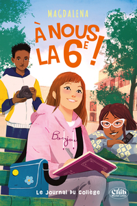 a-nous-la-6e-tome-2-le-journal-du-college-vol02-9782749964751