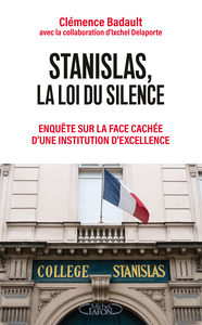 stanislas-la-loi-du-silence-enquete-sur-la-face-cachee-dune-institution-dexcellence-9782749965444