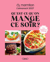 lalmanach-marmiton-2027-quest-ce-quon-mange-ce-soir-9782749965536