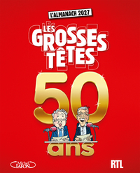 almanach-des-grosses-tetes-2027-edition-des-50-ans-9782749965567