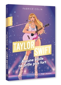 iconic-taylor-swift-aucune-etoile-ne-brille-plus-fort-9782755679519