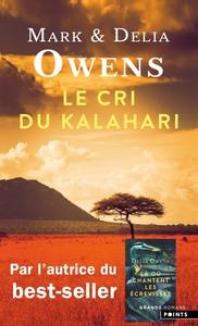 le-cri-du-kalahari-sur-les-dernieres-terres-inviolees-dafrique-9782757896815