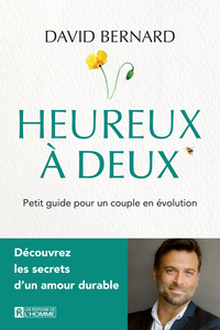 heureux-a-deux-petit-guide-pour-un-couple-en-evolution-9782761967044
