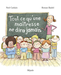 tout-ce-quune-maitresse-ne-dira-jamais-9782807702844