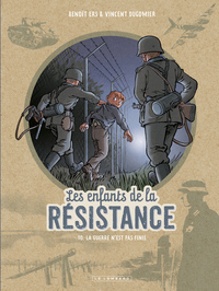 les-enfants-de-la-resistance-tome-10-la-guerre-nest-pas-finie-9782808216937