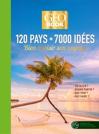 geobook-collector-120-pays-7-000-idees-bien-choisir-son-voyage-9782810443697