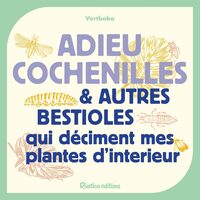 adieu-cochenilles-et-autres-bestioles-qui-deciment-mes-plantes-dinterieur-9782815322935