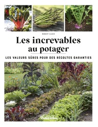 les-increvables-au-potager-les-valeurs-sures-pour-des-recoltes-garanties-9782815323413