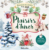 plaisirs-dhiver-un-livre-a-sentir-et-a-ecouter-9782815325455