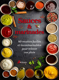 sauces-et-marinades-80-recettes-faciles-et-incontournables-pour-relever-vos-plats-9782816022223