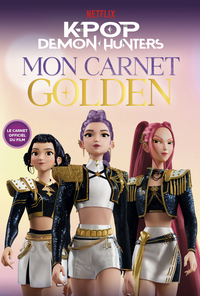 kpop-demon-hunters-mon-carnet-golden-officiel-9782821220034