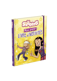 les-sisters-mon-super-livre-dactivites-9782821220041