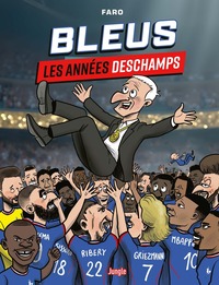 bleus-les-annees-deschamps-9782822250344