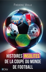 histoires-insolites-de-la-coupe-du-monde-de-football-9782824625195