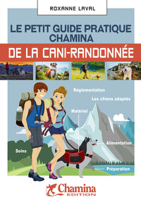 le-petit-guide-pratique-chamina-de-la-cani-randonnee-9782844665492