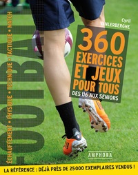 football-360-exercices-et-jeux-pour-tous-9782851806970