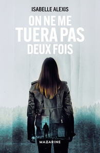 on-ne-me-tuera-pas-deux-fois-9782863749050