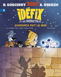 idefix-et-les-irreductibles-tome-9-goudurix-fait-le-mur-9782864977575