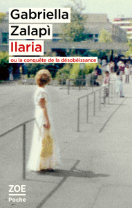 ilaria-ou-la-conquete-de-la-desobeissance-9782889075812