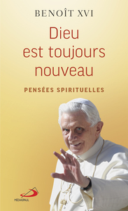 dieu-est-toujours-nouveau-pensees-spirituelles-9782897603847