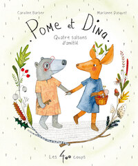 pome-et-dina-quatre-saisons-damitie-9782898150944