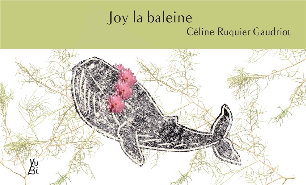 joy-la-baleine-9782956750727