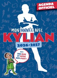 mon-annee-avec-kylian-agenda-scolaire-officiel-2026-2027-9782957862443