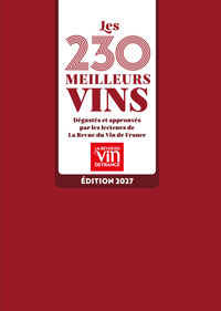 les-230-meilleurs-vins-degustes-et-approuves-par-les-lecteurs-de-la-revue-du-vin-de-france-9791032312728