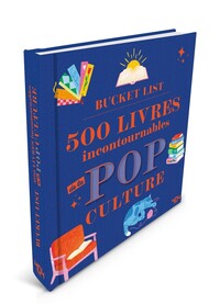 ma-bucket-list-100-livres-incontournables-de-pop-culture-9791032410127