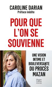 pour-que-lon-se-souvienne-une-vision-intime-et-bouleversante-du-proces-mazan-9791033923732