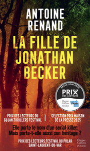 la-fille-de-jonathan-becker-elle-est-la-fille-dun-serial-killer-le-nouveau-thriller-dantoine-re-9791033926610