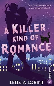 a-killer-kind-of-romance-small-town-murder-mystery-et-une-romance-aussi-dangereuse-quinattendue-9791033926962