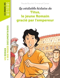 la-veritable-histoire-de-titus-le-jeune-romain-gracie-par-lempereur-9791036304279