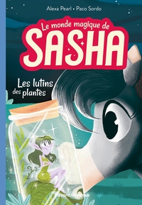 le-monde-magique-de-sasha-tome-05-les-lutins-des-plantes-9791036369179