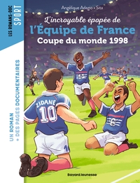 lincroyable-epopee-de-lequipe-de-france-coupe-du-monde-1998-9791036382505