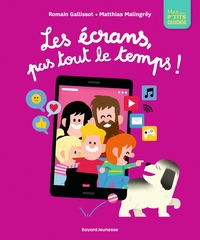 les-ecrans-pas-tout-le-temps-9791036386084