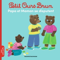 petit-ours-brun-papa-et-maman-se-disputent-des-2-ans-9791036388866